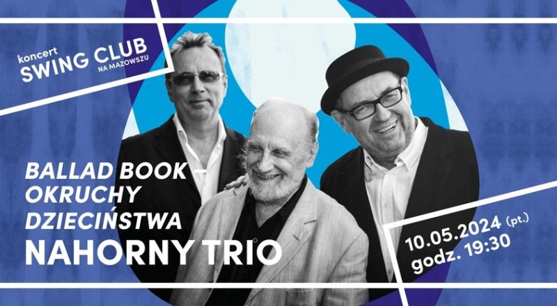 Nahorny Trio. Koncert Swing Club na Mazowszu